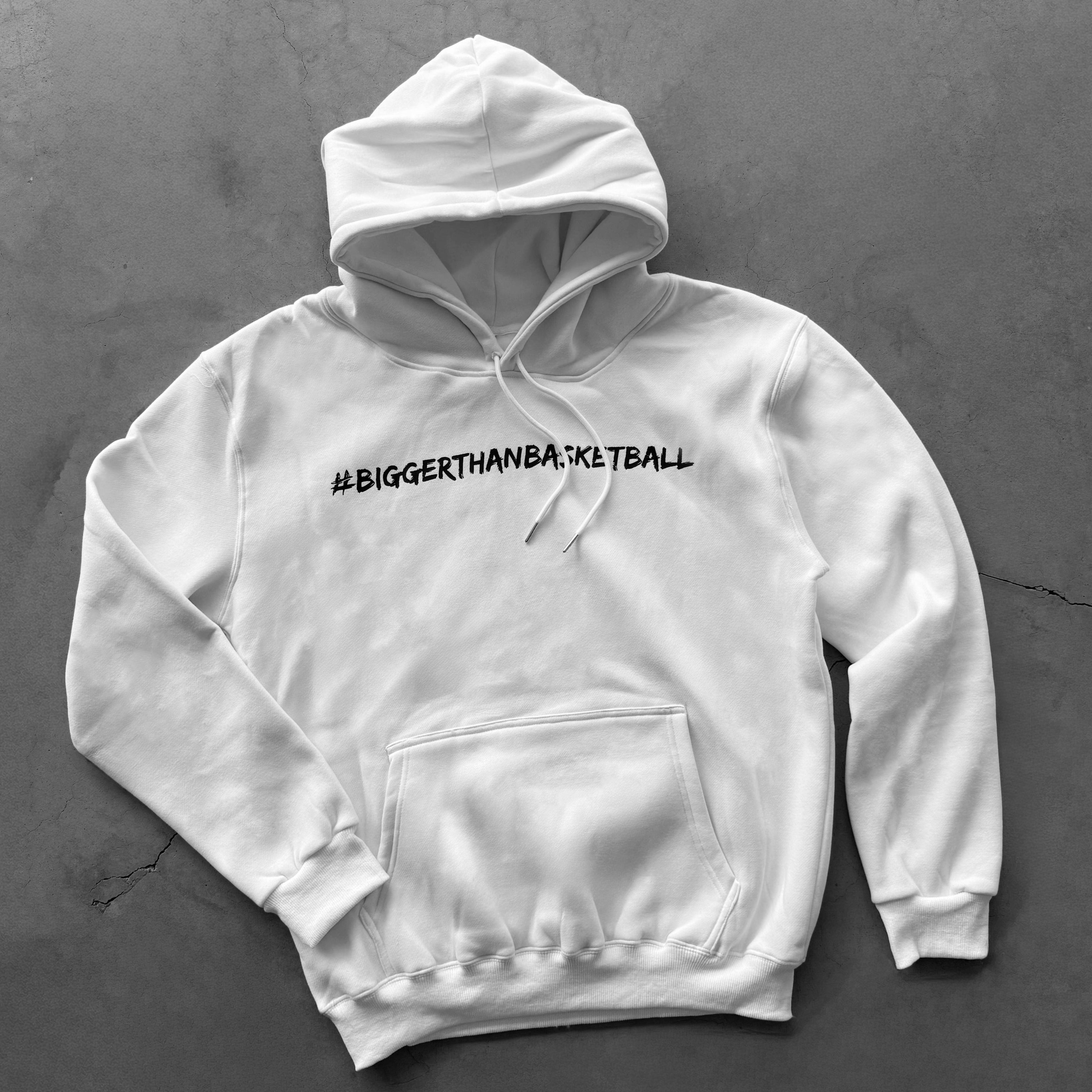 Bigger Than Basketball - Hoodie - White
